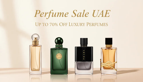 Perfume Sale UAE – Up to 70% Off Luxury Perfumes